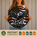250 Years American Eagle SVG | America 250 Laser Cut File | Patriotic SVG for CNC Plasma, Cricut & Glowforge