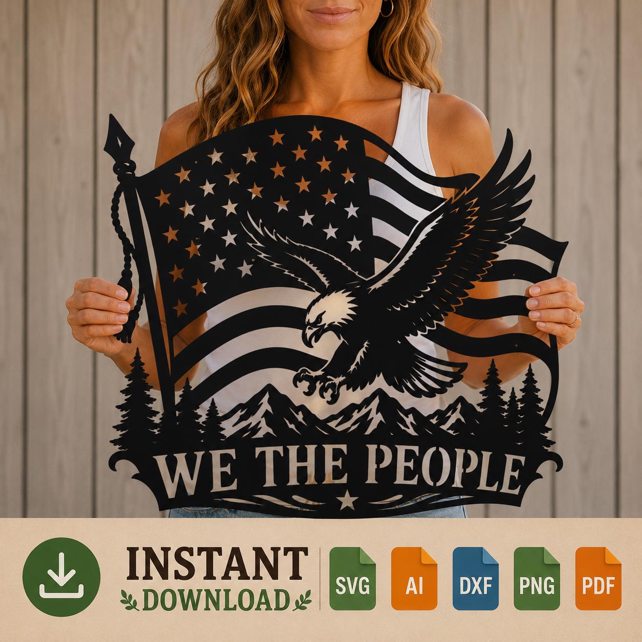 American Flag Eagle SVG | We The People SVG | Patriotic Laser Cut File for CNC Plasma, Cricut & Glowforge